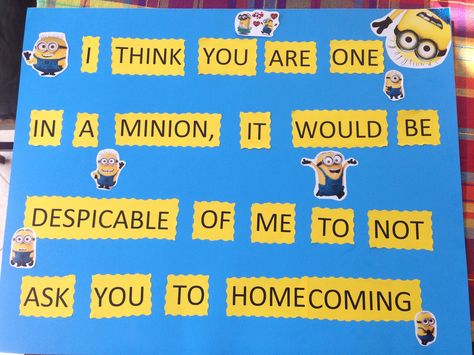 Minion Homecoming Proposal, Minion Hoco Proposal, Hoco Poster Ideas, Homecoming Poster Ideas, Asking To Prom, Homecoming Posters, Dance Proposal, Hoco Ideas, Minion Theme