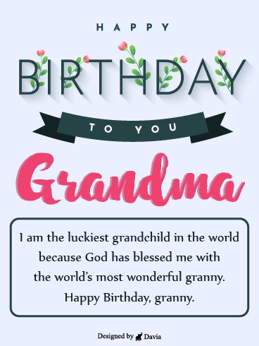 To the Best Grandma in Universe - Happy Birthday Card | Birthday & Greeting Cards by Davia Granny Birthday Quotes, Birthday Message For Grandmother, Happy Birthday Grandmother, Happy Birthday Granny, Birthday Wishes For Grandma, 75th Birthday Decorations, Belated Happy Birthday Wishes, Birthday Msgs, Beautiful Birthday Card