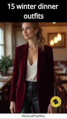 Elegant Dinner Outfit Winter, Leather Pants Elegant Outfit, Styling Velvet Blazer, Velvet And Leather Outfits, Leather And Velvet Outfit, Semi Formal Dinner Outfit Winter, Elegant Outfit For Dinner, How To Style Velvet Pants, Red Velvet Blazer Outfit Women