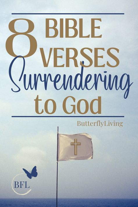 Learning how to surrender to God is one the hardest but most important things in your faith journey. Read tips and scripture that will help you surrender to God! #surrender #bibleverse #scripture #butterflyliving #faith Scripture About Surrender, Scripture On Surrender, Surrender Quotes God, Surrender Scripture, Surrender Bible Verses, How To Surrender To God, Surrender To God Quotes, Surrendering To God, Prayer For My Marriage