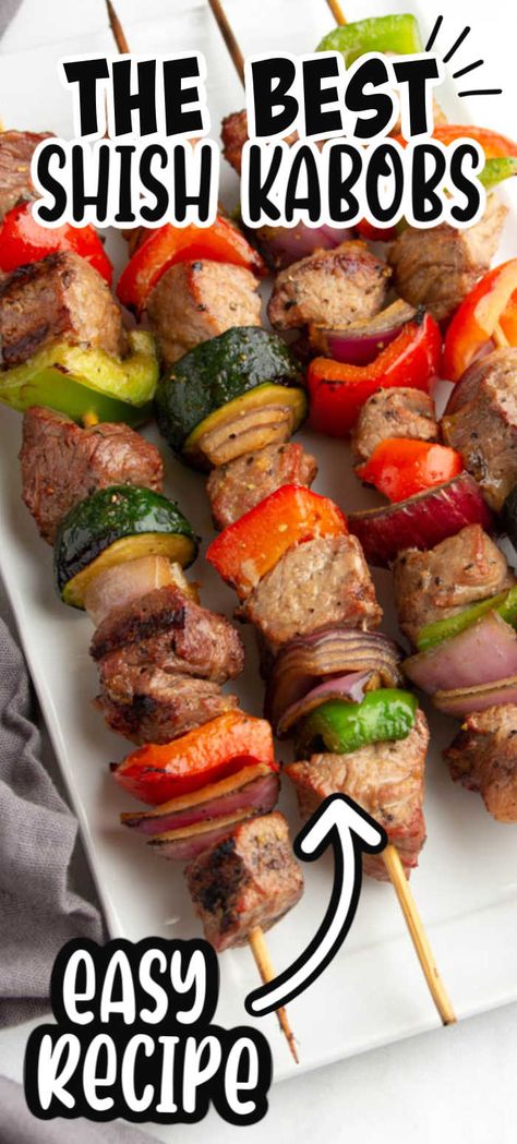 Best Shish Kabob Recipe, Healthy Shish Kabobs, Best Shish Kabob Marinade, Campfire Shish Kabobs, Kabobs On Blackstone Grill, Shish Kebabs On The Grill Chicken, Blackstone Shish Kabobs, Steak Shish Kabobs, Beef Shish Kabobs On The Grill