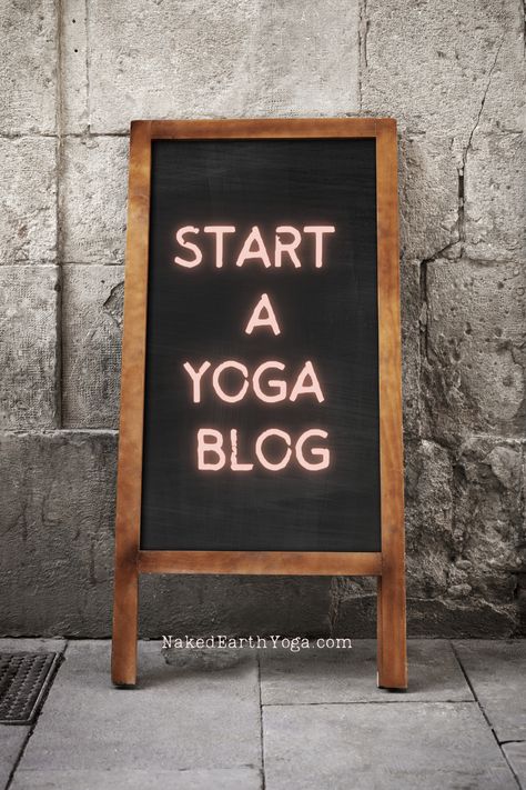 Start a Yoga Blog Starting A Yoga Business, Open House Night, Earth Yoga, Yoga Blog, House Night, Blogger Website, Yoga Business, Build A Website, Learn Yoga