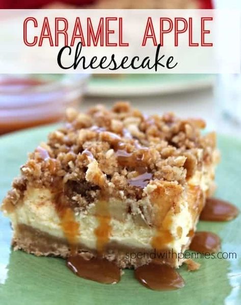 Caramel Apple Cheesecake Recipes, Caramel Apple Crisp Cheesecake, Apple Cheesecake Recipes, Baked Caramel Apples, Caramel Apple Crumble, Chewy Bars, Cheesecake Caramel, Apple Crisp Cheesecake, Apple Cheesecake Bars