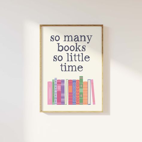 So Many Books Print Digital Art Download Cute Library Decor Trendy Reading Poster Book Lover Wall Art - Etsy Bookish Wall Art Prints, Bookish Wall Prints, Reading Wall Art, Cute Library, Reading Poster, Cute Posters, Poster Book, Reading Posters, Fav Products