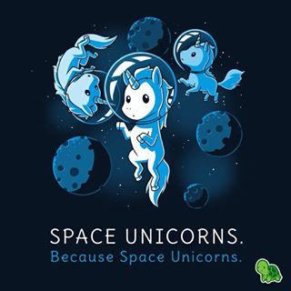 When you feel sad, just think about space unicorns. #teeturtle #space #unicorns Unstable Unicorns, Space Unicorn, Unicorn Quotes, Unicorn Life, Space Animals, Unicorns And Mermaids, Unicorn Art, Magical Unicorn, Cute Unicorn