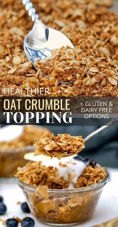 Healthy Oatmeal Crumble, Gluten Free Crumb Topping, Oat Crumble Topping Healthy, Gluten Free Pie Crumble Topping, Dairy Free Crumble Topping, Low Calorie Crumble Topping, Low Carb Crumble Topping, Gf Crumble Topping, Oat Crisp Topping