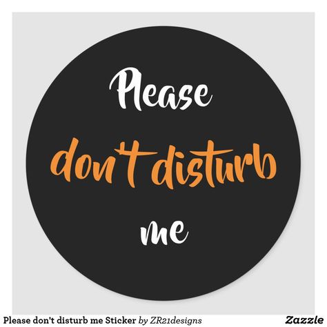 Please don't disturb me Sticker Dont Disturb Me Dp, Dont Disturb Me, Tamil Selvi, Don't Disturb, Dont Disturb, Mother Pictures, Me Sticker, Beautiful Art Paintings, Photo Art Gallery