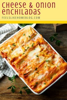 Cheese And Onion Enchiladas Authentic, Cheese Enchiladas Corn Tortillas, Cheese And Onion Enchilada Recipe, Dinner Ideas No Meat, Cheese Onion Enchiladas, Low Carb Flour Tortillas, Cheese Enchiladas With Red Sauce, Cheese And Onion Enchiladas, Dinner No Meat