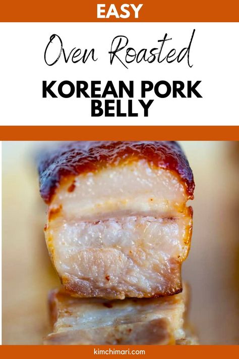 This is a fabulously delicious brined pork belly that can be SIMPLY roasted in the oven instead of cooking for a long time on the stove. Enjoy this with your Korean Bossam or just simply in ssam! Pork Belly Recipes Oven, Oven Roasted Pork Belly Recipes, How To Cook Pork Belly In Oven, Pork Belly In Oven, Oven Pork Belly, Pork Belly In The Oven, Korean Pork Belly Recipes, Oven Roasted Pork Belly, Korean Crispy Pork Belly