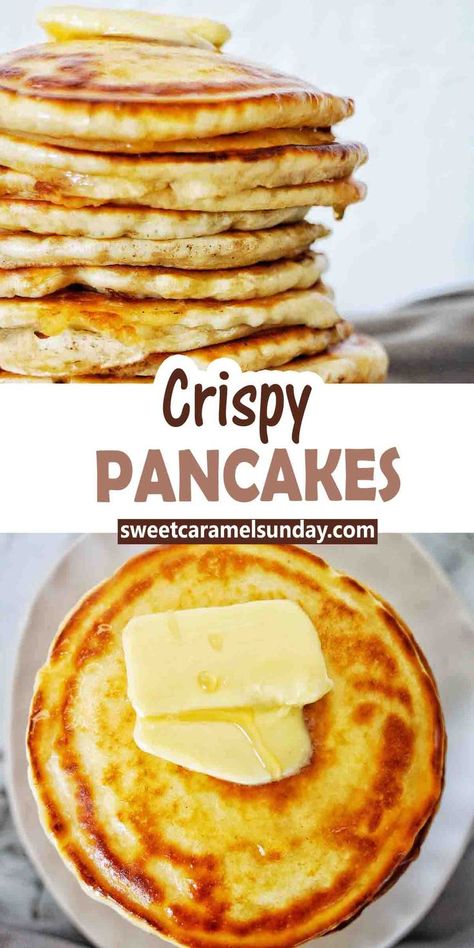 How To Make Pancakes With Crispy Edges, How To Make Crispy Pancakes, Crispy Edge Pancakes How To Make, Crispy Fluffy Pancakes, Pancakes Crispy Edges, Pancake Recipe Crispy Edges, Crispy Pancakes Edges, Pancakes With Syrup Inside, Honey Pancakes Recipe