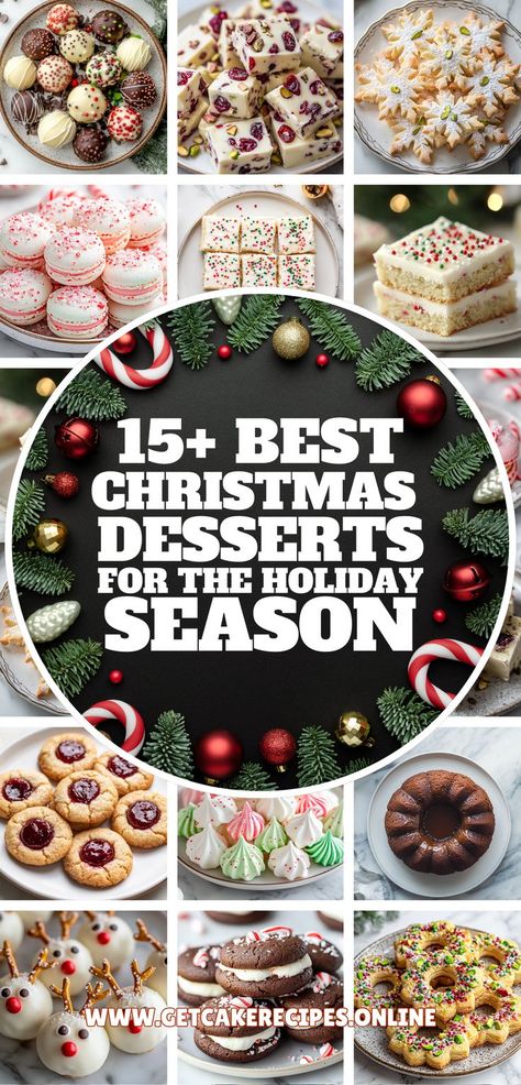 A beautiful assortment of 15+ best Christmas desserts, ideal for holiday festivities. Easy Diy Christmas Desserts, Christmas Time Desserts, Christmas Candy Buffet Ideas, Best Individual Desserts, Festive Desserts Christmas Parties, Holiday Desserts To Sell, Christmas Potluck Dessert Ideas, Christmas Dessert Tray Ideas, Christmas Desserts For A Party