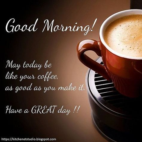 May today be | May today be like your coffee, as good as you… | Flickr Coffee Quotes Morning, Good Morning Handsome, Good Morning Motivation, Good Morning Quotes For Him, Quotes Arabic, Good Morning Inspiration, Funny Good Morning Quotes, Morning Quotes Funny, Good Morning Beautiful Quotes