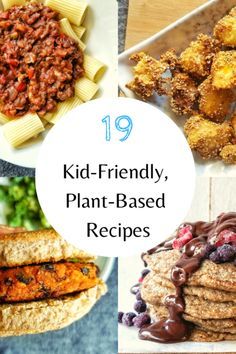 19 Kid-Friendly Plant-Based Recipes that your kids will love. Using plant-based ingredients, they'll be getting fun foods packed with nutrients. Kid Friendly Vegetarian Recipes, Plant Based Diet Meal Plan, Plant Based Recipes Dinner, Vegan Kids Recipes, Starch Solution, Plantbased Recipes, Plant Based Snacks, Plant Based Diet Recipes, Wfpb Recipes