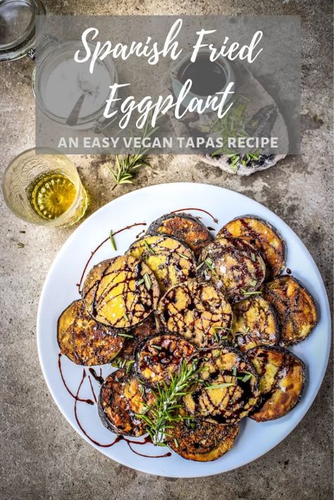 Vegan Spanish Recipes, Vegan Tapas, Mindful Meals, Spanish Vegetables, Tapas Dinner, Spanish Tapas Recipes, Fried Eggplant, Tapas Dishes, Antipasto Platter