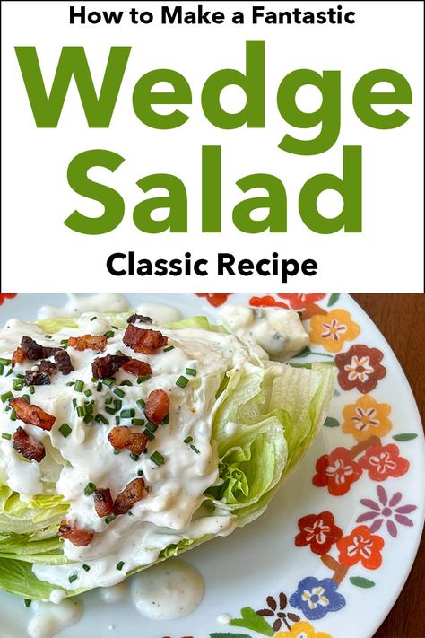 Outback Wedge Salad Recipe, Wedge Salad Recipes, Wedge Salad, American Dishes, Food History, Cook At Home, Salad Ingredients, Cooking Dinner, Healthy Foods To Eat