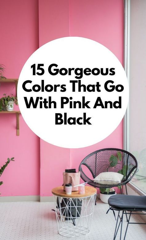 Pink Walls With Black Trim, Pink Walls Black Furniture, Pink Black Room Ideas, Pink And Black Laundry Room, Orange Pink Black Color Palette, Black White Pink Office, Accent Color For Black And White Bathroom, Colors That Go Well With Pink, Colors To Pair With Pink