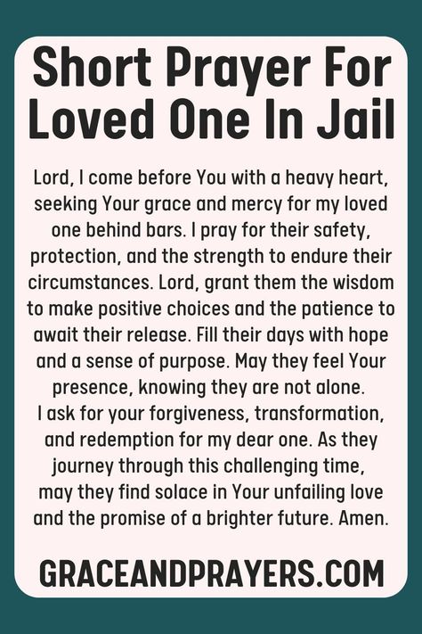 Are you seeking prayers for a loved one in jail? Then we hope you can use these 6 gentle prayers and uplift your friends name to God! Click to read all prayers for a loved one in jail. Brother In Jail Quotes, Cute Letter Ideas For Boyfriend In Jail, Prayers For Someone In Jail, Husband In Jail Quotes, Free My Brother From Jail Quotes, Prayer For Salvation For Loved Ones, Jail Quotes Boyfriend In, Prayers For A Loved One, Son Prayer