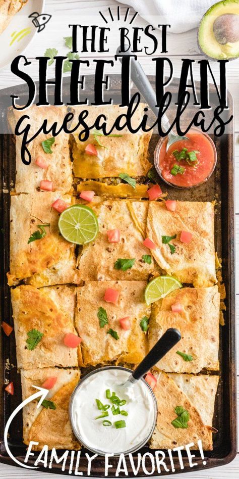 Quesadillas In The Oven, Baked Quesadilla, Sheet Pan Quesadilla, Pan Quesadilla, Sheet Pan Quesadillas, Quesadilla Recipes Easy, How To Make Quesadillas, Quesadilla Recipe, Sheet Pan Suppers