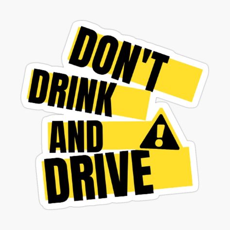 Get my art printed on awesome products. Support me at Redbubble #RBandME: https://www.redbubble.com/i/sticker/DON-T-DRINK-AND-DRIVE-by-InIvy/101726638.EJUG5?asc=u Don't Drink And Drive, Drink And Drive, Dont Drink And Drive, My Art, Awesome Products, Drive, Novelty Sign, Drinks, Art Prints