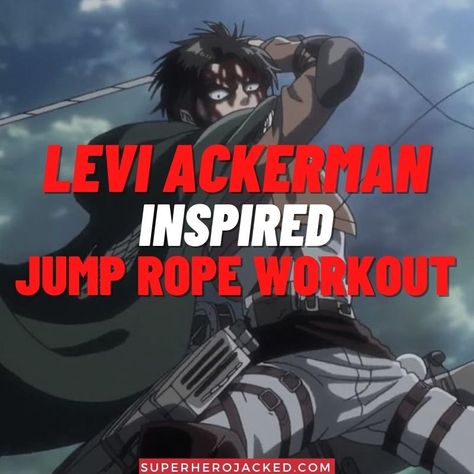 Levi Ackerman Jump Rope Inspired Workout: Join The Survey Corps Survey Corps Workout, Levi And Mikasa, Anime Workouts, Superhero Jacked, Calisthenics Workout Routine, Celebrity Workout Routine, Pyramid Training, Angels Friends, Superhero Academy