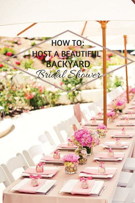 How To Host a Beautiful Backyard Bridal Shower Small Garden Party Ideas, Backyard Bridal Showers, Outdoor Bridal Showers, Backyard Flowers Garden, Garden Party Bridal Shower, Garden Bridal Showers, Spring Bridal Shower, Backyard Flowers, Garden Ideas Cheap