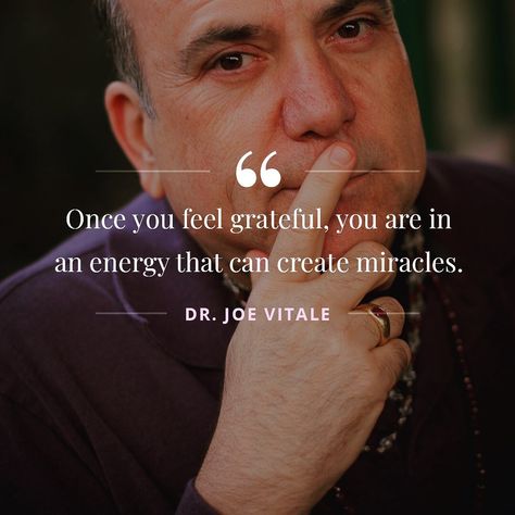 Gratitude attracts miracles. What are you grateful for? #joevitale #thesecret #zerolimits #vitale #gratitudequotes #attractmiracles… Joe Vitale, Fifth Dimension, Gratitude Quotes, Spiritual Journey, Law Of Attraction, Gratitude, How Are You Feeling, Feelings, Quotes