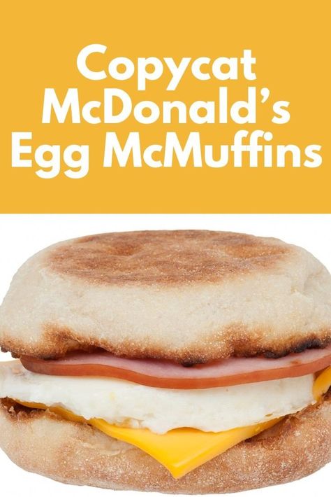 McDonald's Copycat Egg McMuffins — SavingsMania Egg Mcmuffin Recipe, Cat Egg, Egg Mcmuffin, Egg Ring, Egg Rings, Egg Muffin, Canadian Bacon, American Cheese, Muffin Recipe