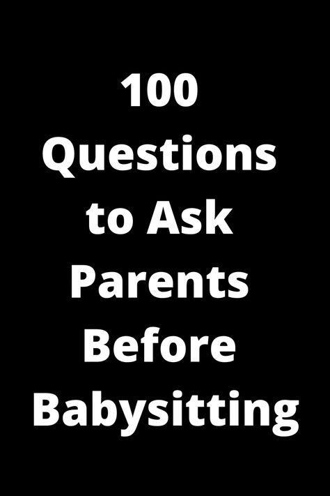 Looking to be the best babysitter possible? These 100 questions to ask parents before babysitting are a must-have! From daily routines to emergency contacts, make sure you're fully prepared for any situation that may arise while watching the little ones. Build trust with parents and ensure a smooth, stress-free experience for you and the children. Happy sitting! Babysitting Questions To Ask Parents, Questions To Ask Parents, 100 Questions To Ask, Music Practice, 100 Questions, Internet Safety, Life Questions, Emergency Contact, Daily Routines