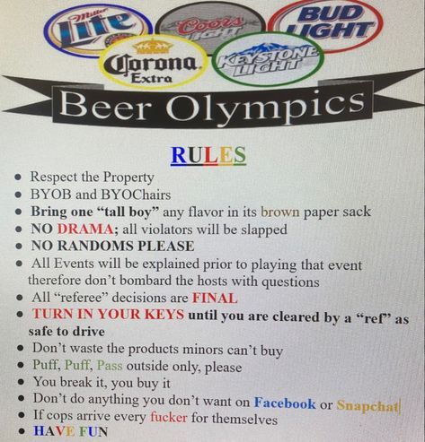 Beer 
Adult
Field Day
Olympics Beer Olympics Photo Backdrop, Bachelorette Field Day, Team Drinking Games Party Ideas, Drink Olympics Games, Beer Olympics Rules, Beer Olympics Decor, Adult Field Day Party, Lake Day Birthday Party, Beer Olympics Games Ideas