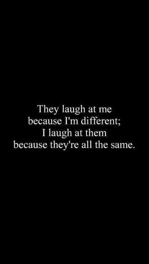 And i laugh because i just don't give a damn...or at least I tell myself I don't....and I will keep telling myself until it's true... Now Quotes, Pretty Quotes, The Words, Great Quotes, Beautiful Words, True Quotes, Words Quotes, Favorite Quotes, Wise Words