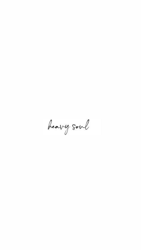 Heavy Soul Tattoo, Heavy Soul, Soul Meaning, Soul Tattoo, Ink Ideas, Tattoo Idea, Tatting, Meant To Be, Tattoos