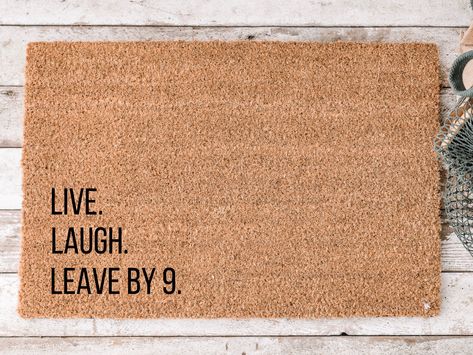 "This live, laugh, leave doormat measures 30 inches long by 18 inches tall and is about 3/4\" thick (most popular size and the common doormat size, other sizes also available, please ensure you are selecting the size you would like appropriate for where you would like to put it.  Sizing is under title) - Personalized in our family-owned business in Florida - Made from all natural fibers from the husk of a coconut (a natural product that is subject to variations in some of the husk coloring) - Intended to be used indoors or in covered outdoor areas only.  Direct rain and snow will degrade the doormat. - The text and designs are printed directly onto the mat. No decals are used. Sizing Please note there are multiple sizes available for this product and ensure you are ordering the correct siz Doormat Ideas Funny, Funny Door Mats, Funny Front Door Mats, Welcome Mat Diy, Doormats Ideas, Doormat Ideas, Mat Front Door, Funny Welcome Mat, Doormat Funny