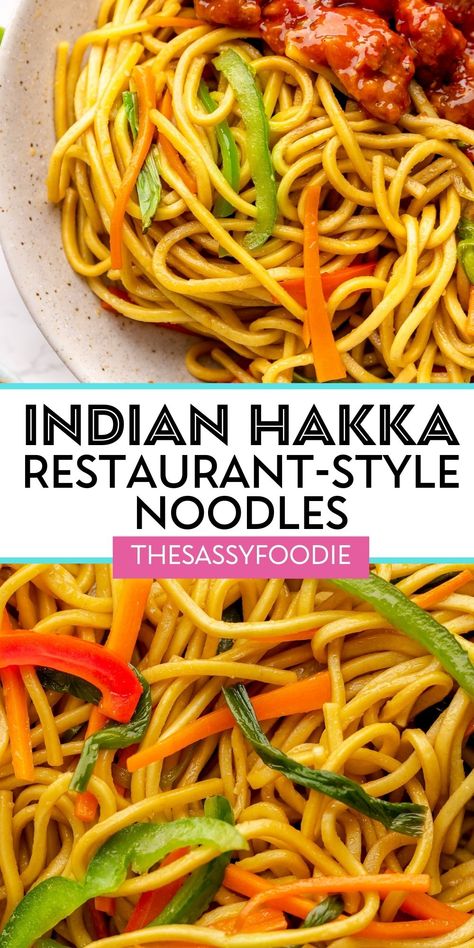 Indian Hakka Noodles Recipe, Noodles Recipes Indian Style, Indian Noodles Recipe, Chicken Hakka Noodles Recipes, Haka Noodles Recipe, Veg Hakka Noodles Recipes, Noodles Indian Style, Haka Noodles, Indian Pasta Recipes