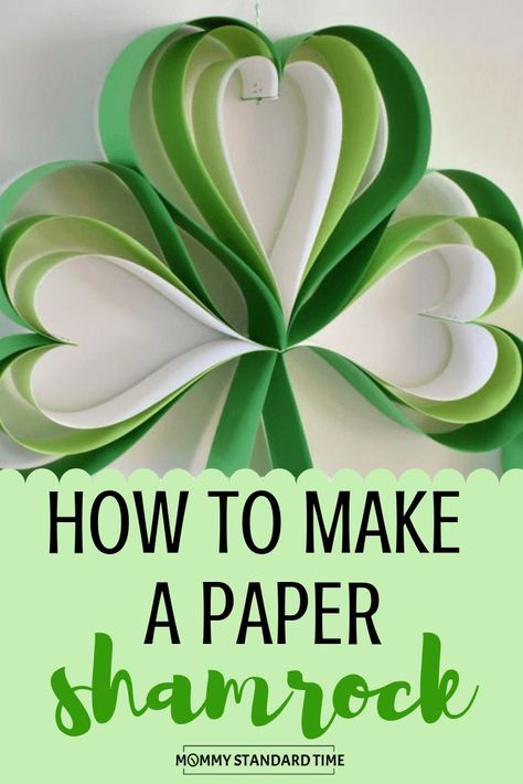 How to make paper shamrocks.  This quick and easy craft for St. Patrick's Day is a fun March activity for kids.  Bring a little extra green to your spring with this fun holiday decoration.  #easycrafts #kidcrafts #stpatricksday� data-no-lazy= March Projects For Kids, San Patrick Day Decoration, St Patricks Day Classroom Decorations, St Patricks Crafts For Kids, March Art Projects For Kids, St Patricks Day Decor Diy, Paper Shamrocks, Aunt Things, Irish Decorations