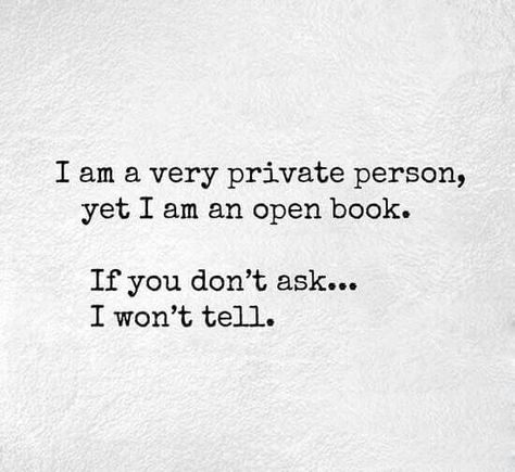 And if you don’t ask I will know you don’t care! Personalidad Infj, Quiet Quotes, Medical Books, Infp Personality, Infj Personality, Myers Briggs, Intp, Open Book, Intj