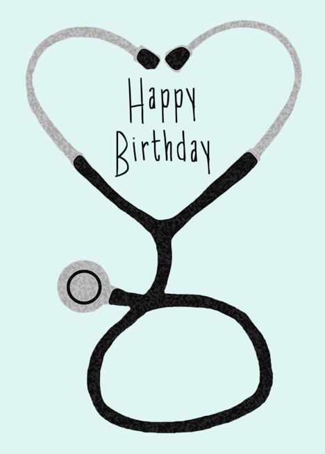 Stethoscope Forming a Heart - Happy Birthday Card for Doctor card Birthday Card For Doctor, Birthday Friend Wishes, Happy Birthday Nurse, Card For Doctor, Doctor Birthday, Free Happy Birthday Cards, Best Birthday Quotes, Birthday Quotes For Him, Birthday Friend