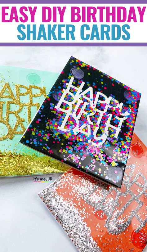 Easy DIY Shaker Birthday Cards - It's Me, JD Shaker Cards Ideas Handmade, Cute Easy Birthday Cards Diy, Shaker Cards Diy, Shaker Birthday Cards Diy, Creative Birthday Cards Diy Handmade, Diy Shaker Cards, Shaker Birthday Cards Handmade, Shaker Birthday Cards, Easy Diy Birthday Cards