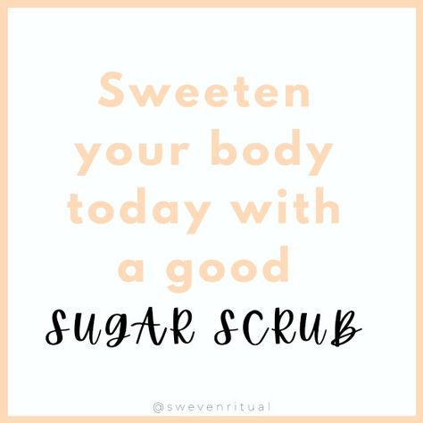 Always. #sugarscrubquote Scrub Quotes, Pampering Quotes, Scrubs Quotes, Body Sugar Scrub, Sugar Scrub Cubes, Skin Facts, Salt Scrub, Beauty Skin Care Routine, Body Treatments