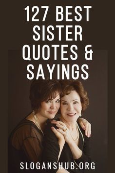 Here is a list of 127 Best Sister Quotes & Sayings. #Quotes #Sayings #Sisters #SistersQuotes Poems For My Sister, Sister Wedding Quotes, Sister Birthday Quotes Funny, Best Sister Quotes, Beautiful Sister Quotes, Good Sister Quotes, Sister Bond Quotes, Friends Like Sisters, Sister Bond