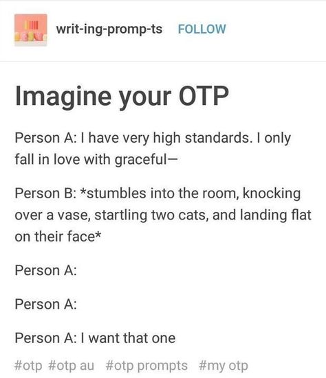 Imagine Your Otp, Otp Prompts, Writing Humor, Writing Inspiration Tips, Book Prompts, Writing Dialogue Prompts, Writing Motivation, Writing Inspiration Prompts, Book Writing Inspiration