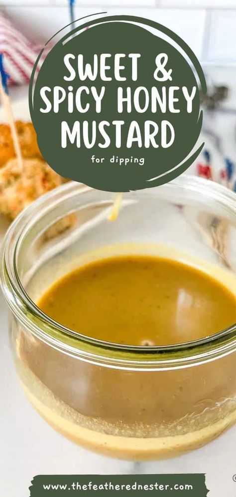 The BEST Spicy Honey Mustard Sauce Recipe | If you love a bit of heat and sweetness with your savory meals, spicy hot honey mustard is exactly the sauce you crave! It's creamy, tangy, sweet and spicy, and perfect for dipping chicken tenders, fries, and so much more. Best of all, this classic restaurant condiment recipe is easy to make from scratch with just 4 simple pantry staples. - The Feathered Nester Sweet Hot Mustard Recipe, Mustard Sauce For Chicken, Hot Honey Mustard, Honey Mustard Chicken Marinade, Spicy Honey Mustard, Honey Mustard Sauce Recipe, Honey Mustard Salad Dressing, Mustard Salad Dressing, Honey Mustard Dip