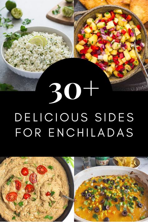 A collection of over 30 of the best side dishes for enchiladas, including chips and salsa, rice dishes, and more. Salad To Serve With Enchiladas, Veggie Side For Enchiladas, What Sides Go With Enchiladas, Side Dish For Chicken Enchiladas, Chicken Enchilada Sides, Enchiladas Sides Dish Ideas, Enchilada Dinner Sides, What To Serve With Enchiladas Dinners, What To Serve With Chicken Enchiladas