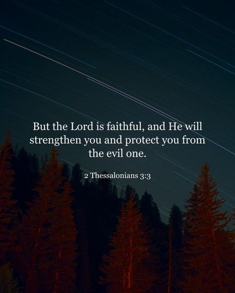 The Lord Is Faithful, 2 Thessalonians, The Lord, Bible Verse, Bible, On Instagram, Instagram