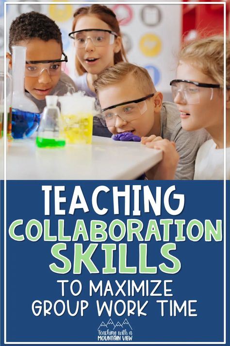 Teaching Collaboration Skills to Maximize Group Work Time - Teaching with a Mountain View Teaching Group Work, Cooperative Learning Activities, First Week Of School Ideas, School Lesson Plans, Maker Space, First Day Of School Activities, Upper Elementary Resources, School Plan, Work Skills