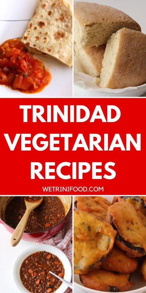 trinidad vegetarian recipes text with photos of sada roti and tomato choka, coconut bake, stewed lentils and fried baiganee Trini Vegetarian Recipes, Trinidad Appetizers, Vegan Trinidadian Recipes, Easy Trinidadian Recipes, Trinidad Kurma Recipe, Trinidad Christmas, Trinidadian Food, Trini Recipes, Trinidad Food