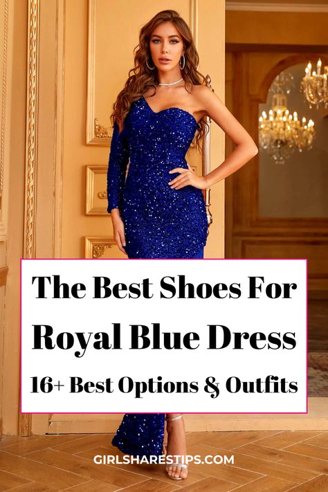 Whether you're preparing for a fancy event or simply want to rock your favorite royal blue dress, choosing the right shoe color can make all the difference. From timeless neutrals to bold statements, we've got you covered! Discover our top shoe color recommendations that will elevate your royal blue ensemble to new heights of chicness and confidence. Step into fashion perfection with our styling tips and get ready to turn heads wherever you go! | blue dress outfit | blue dress aesthetic Long Blue Dress Accessories, Royal Blue Dress Gold Shoes, Accessories With Royal Blue Dress, Royal Blue Dress With Gold Accessories, Royal Blue Sequin Dress Short, Shoes For Blue Prom Dress, Royal Blue Prom Dress Accessories, Heels To Wear With Blue Dress, Royal Blue Dress Accessories Shoes