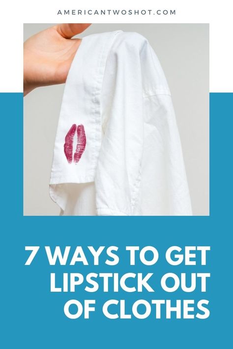 Effortlessly remove lipstick from clothes with our 7 simple tips. Explore our blog for these smart cleaning hacks and keep your wardrobe looking pristine! #ClothingCare #LipstickRemovalTips How To Get Lipstick Out Of Clothes, Remove Lipstick From Clothes, Removing Lipstick Stains, Smart Cleaning, Laundry Tips, Waterproof Pants, Lipstick Stain, Remove Stains, Clothing Care