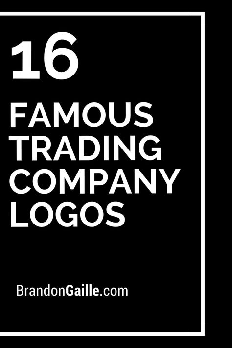 16 Famous Trading Company Logos Advertising Company Logo, Group Of Companies Logo, Quotex Trading Logo, Famous Company Logos, Catchy Company Names, Trading Company Logo, Roofing Company Logos, Trade Logo, Logo Archive