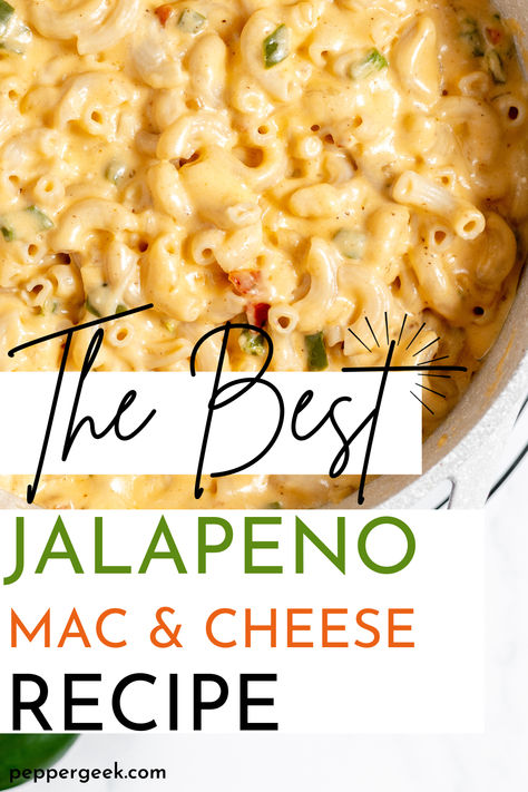 Jalepeno Baked Mac And Cheese, Mac And Cheese With Bacon And Jalapenos, Jalapeños Mac And Cheese, Jalapeno Cheddar Mac And Cheese, Mac And Cheese Recipe Jalapeno, Banana Pepper Mac And Cheese, Jalapeno Mac And Cheese Crockpot, White Cheddar Jalapeno Mac And Cheese, Habanero Mac And Cheese