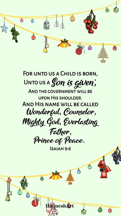 Isaiah 9:6 Wallpaper, Isaiah 9:6, Isaiah Bible Study, Isaiah 9 6 Christmas, Art Phone Wallpaper, Isaiah Bible, Isaiah 11, Isaiah 6, Isaiah 9 6